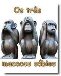 Os Três macacos sábios 