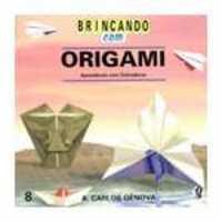 Brincando Com Origami Aprendendo Com Dobraduras