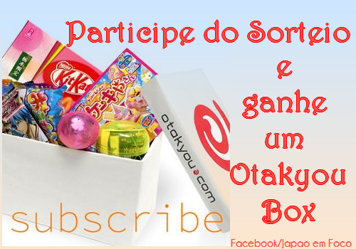 Participe do sorteio e ganhe um Otakyou Box