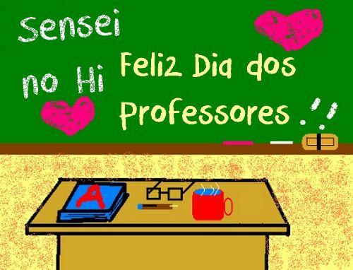 Feliz Dia dos Professores